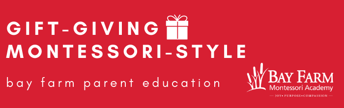 ​Gift-Giving Montessori-Style 