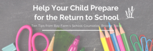 How to Help your Child Prepare for the Return to School